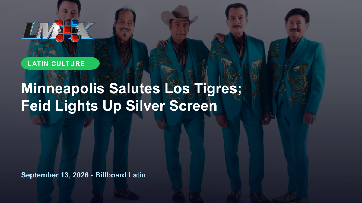 Minneapolis Salutes Los Tigres; Feid Lights Up Silver Screen