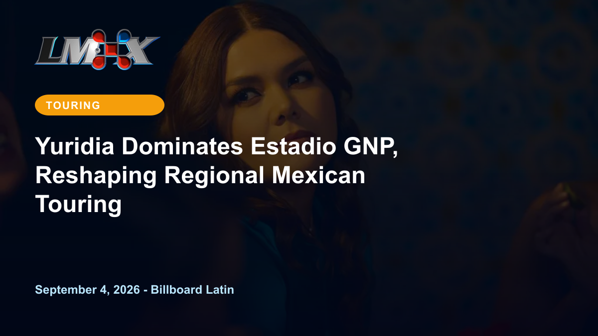 Yuridia Dominates Estadio GNP, Reshaping Regional Mexican Touring